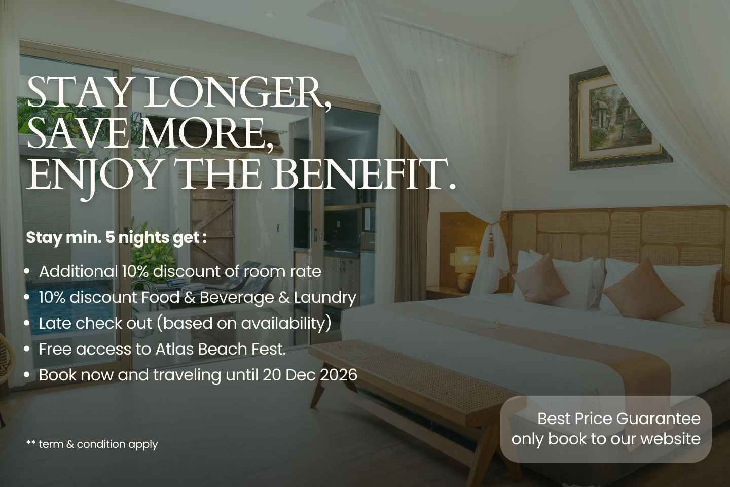 Stay Longer More Save